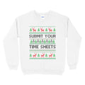 Submit Your Timesheet Christmas Sweatshirt