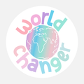 3x3 World Changer Round Sticker